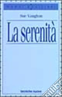 La serenità libro