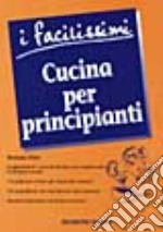 Cucina per principianti