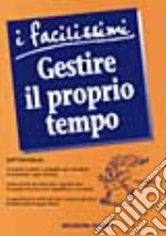 Gestire il proprio tempo