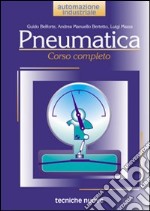 Pneumatica. Corso completo libro