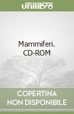 Mammiferi. CD-ROM libro
