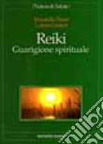 Reiki. Guarigione spirituale