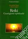 Reiki. Guarigione spirituale libro