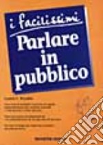 Parlare in pubblico libro