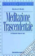 Meditazione trascendentale libro