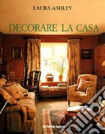 Laura Ashley. Decorare la casa