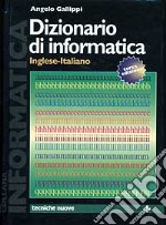 Dizionario di informatica inglese-italiano libro