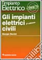 Gli impianti elettrici civili