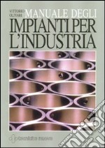 Manuale degli impianti per l'industria libro