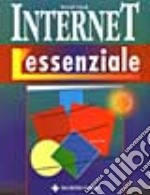 Internet. L'essenziale. Guida illustrata