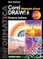 Coreldraw 6. Manuale d'uso libro