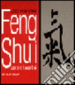 Feng shui. Pensieri positivi libro