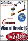 Imparare Visual Basic 6 in 24 ore. Con CD-ROM libro