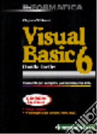 Visual Basic 6. Guida facile. Con CD-ROM libro