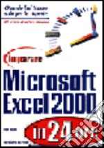 Imparare Excel 2000 in 24 ore libro