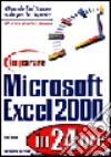 Imparare Excel 2000 in 24 ore libro