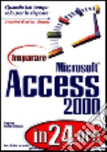 Imparare Access 2000 in 24 ore