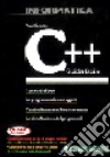 C++. Guida facile. Con CD-ROM libro