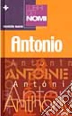 I libri dei nomi: Antonio libro