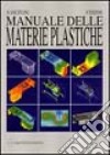 Manuale delle materie plastiche libro di Saechtling Hansjürgen