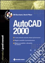 AutoCad 2000. Il grande manuale. Con CD-ROM libro