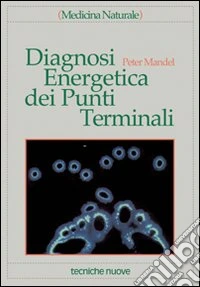 Diagnosi energetica dei punti terminali libro