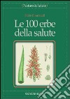 Le cento erbe della salute libro