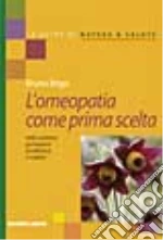 L'omeopatia come prima scelta