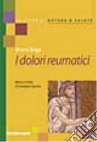 I dolori reumatici libro
