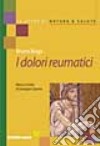 I dolori reumatici libro