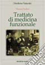 Trattato di medicina funzionale libro