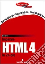 Imparare HTML 4 in 24 ore libro