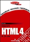 Imparare HTML 4 in 24 ore libro