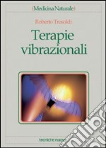 Terapie vibrazionali libro