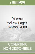 Internet Yellow Pages. WWW 2000 libro