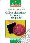 OGM e clonazione: la bomba è nel piatto libro