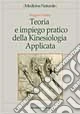 Teoria e impiego pratico della kinesiologia applicata