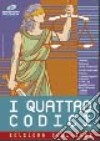 I Quattro codici. Edizione 2001-2002. Con CD-ROM libro