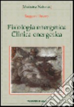 Fisiologia energetica, clinica energetica libro