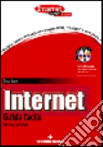 Internet. Guida facile. Con CD-ROM libro