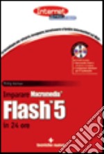 Imparare Macromedia Flash 5 in 24 ore. Con CD-ROM