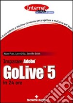 Imparare Adobe GoLive in 24 ore