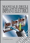 Manuale degli impianti elettrici libro