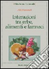 Interazioni tra erbe, alimenti e farmaci libro