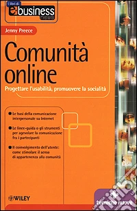 Comunità online. Progettare l'usabilità, promuovere la socialità libro
