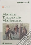 Medicina tradizionale mediterranea libro