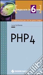 Imparare PHP 4 in 6 ore libro