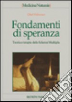 Fondamenti di speranza. Teoria e terapia della sclerosi multipla