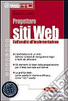 Progettare siti web. Dall'analisi all'implementazione libro