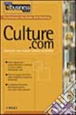 Culture.com. Costruire una nuova cultura aziendale libro